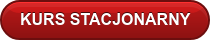 KURS STACJONARNY